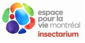 Montreal Insectarium